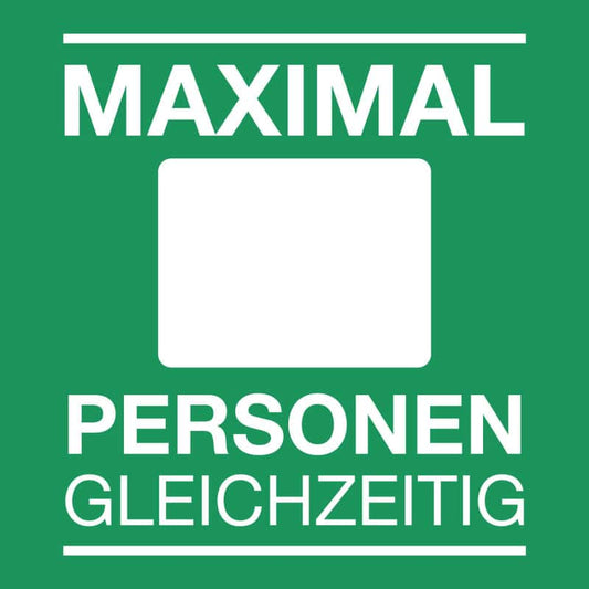 Aufkleber Maximal X Personen gleichzeitig - zur Einhaltung von Hygieneregeln und Abstandsgeboten - Med-Praxisbedarf